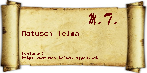Matusch Telma névjegykártya